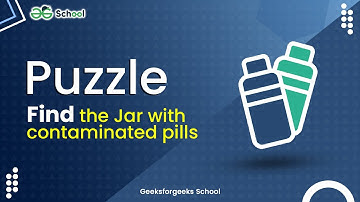Puzzle | Find the Jar with contaminated pills
