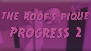 JToH - Tower of The Roof's Pique - Progress 2