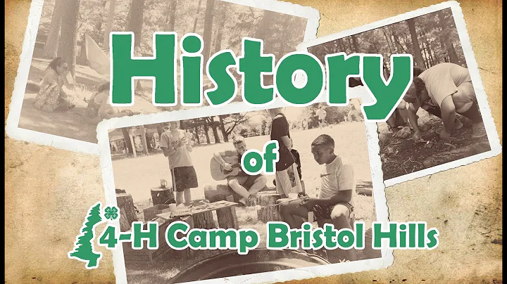History of 4 H Camp Bristol Hills