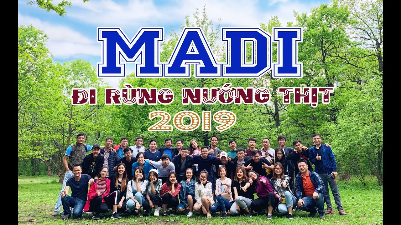 MADI ĐI RỪNG NƯỚNG THỊT 2019 SIÊU NHẮNG || МАДИ || GÓC CỦA MON - YouTube
