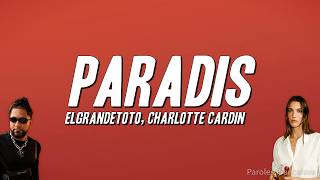 Elgrandetoto - Paradis Ft. Charlotte Cardin كلماتParoles مترجمةTraduction Fr