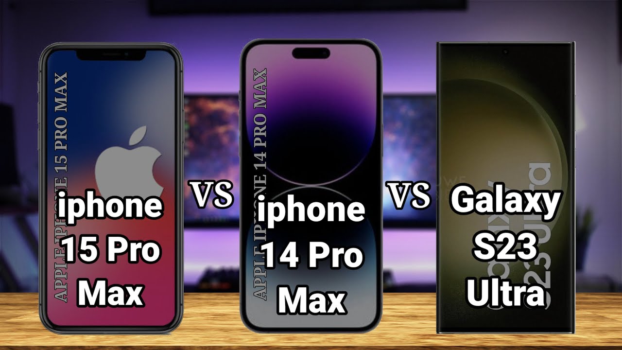 Айфон 15 Pro vs 15 Pro Max. Iphone 15 Pro Max vs Samsung s23 Ultra. S23 Ultra iphone 15 Pro Max. S23 Ultra или iphone 14 Pro Max. Сравнение s24 и iphone 15 pro