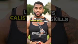 The First Skills Beginners Should Learn In Calisthenics (Guide)