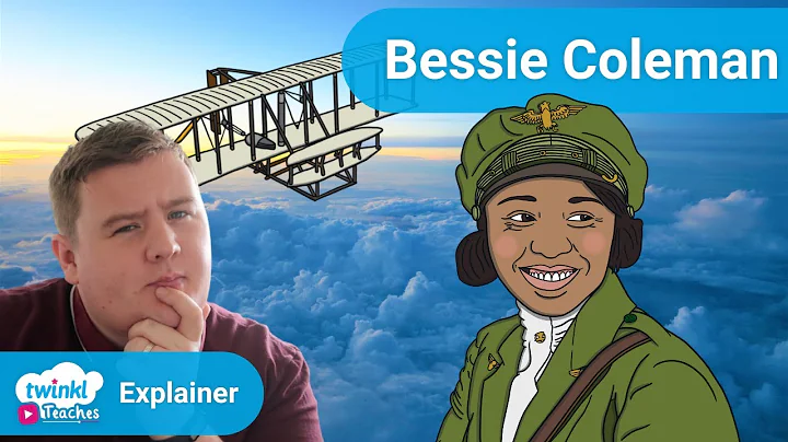 Who Was Bessie Coleman?