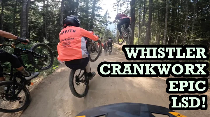 WHISTLER CRANKWORX EPIC FEATURE LSD!