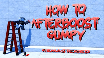 How To AFTERBOOST GUMPY in Parkour Reborn (REMASTERED)