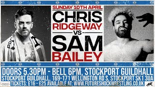 FutureShock Wrestling #182 - Sam Bailey v Chris Ridgeway