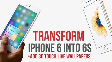 Transform IPhone 6 into 6s / add 3D Touch / Live Wallpapers / IOS 11 - 11.3.1 11.4 / Jailbreak