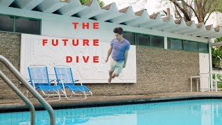 The Future Dive [Property Perfect x Salmon House]