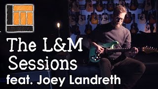 Joey Landreth - Better Now (L&M Sessions: Live at 1845) chords