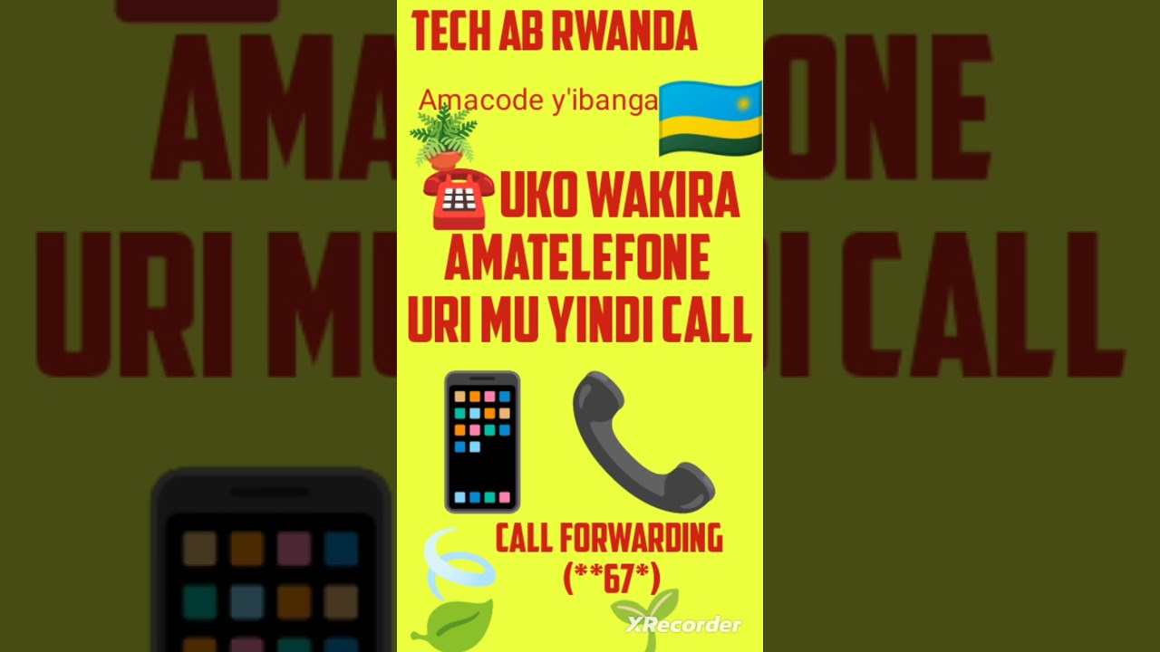 Uko Wakira Amatelefone Uri Mu Yindi Call | Call Forwarding (**67*)/Amacode y'ibanga -Ami Byiringiro