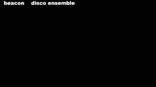 Disco Ensemble  Beacon