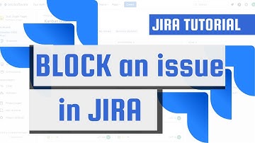 BLOCK an issue in JIRA