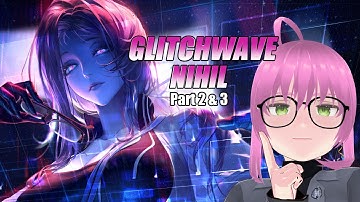 GLITCHWAVE NIHIL (000 Event) Part 2 & 3 | Path to Nowhere 2nd Anniversary Playthrough Reaction