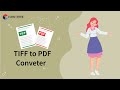 TIFF to PDF Made Easy — Quick, Free &amp; Dependable with Convertez