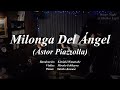 Milonga Del Ángel (Astor Piazzolla)