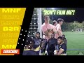 “ DONT FILM ME” | MNF LIVE &amp; DIRECT| GOALS, DRAMA &amp; PLENTY MORE ACTION| B2R WAY OR NO WAY!