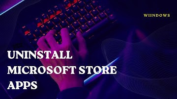 How To Uninstall Microsoft Store Apps || Windows 11