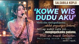 🥀KOWE WIS DUDU AKU — Lagu Galau Yang Bikin Susah Move On 💔