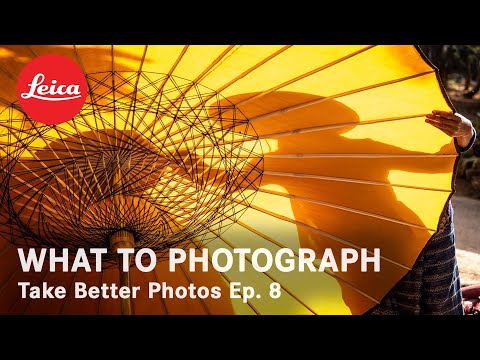 Official Leica Camera Australia film preview: Take Better Photos Episode 8 - What to Photograph