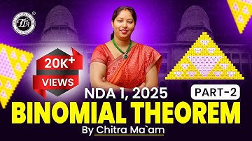 Binomial Theorem for NDA Exam | NDA Maths | NDA Exam DMU MATH | Chitra Mam I The Tutors Academy