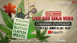 Legalisasi Ganja Medis | Catatan Jurnalis