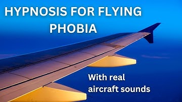 Best hypnosis video for fear of flying