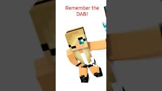 Minecraft animation / Remeber the dab? PG Tiktok
