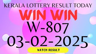 WIN WIN W-807 RESULT 03/02/2025 | KERALA LOTTERY RESULT.