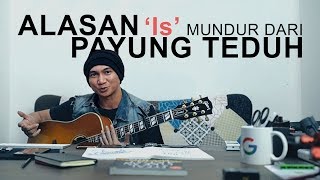 IS MUNDUR DARI PAYUNG TEDUH | #MusisiDalamBerita