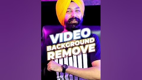 Video Background Remove in Mobile 🔥