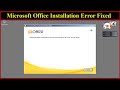 Microsoft office professional plus encountered an error during setup