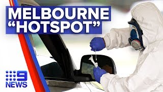 Coronavirus: Victoria declared “coronavirus hotspot” as eases change | 9 News Australia