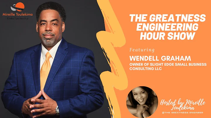 The Greatness Engineering Hour Show with Wendell G...