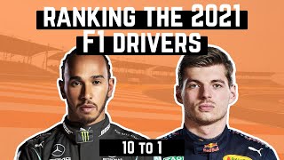 Ranking The 2021 F1 Drivers (10 to 1) by The Mobile Chicane 2,319 views 2 years ago 25 minutes