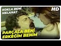 Osman, Kadınları Peşinden Koşturuyor | Kokla Beni Melahat Filmi Özel Kolaj