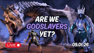 Are We Godslayers Yet? ft. Pragmatic Nonsense 9.01.26 | The Elder Scrolls Online (ESO)