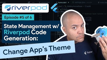 State Mgmt in Flutter with Riverpod Code Generation - Ep.5: Change the Application