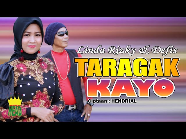 DENDANG MINANG - TARAGAK KAYO - LINDA RIZKY feat DEFIS ( official music video ) class=