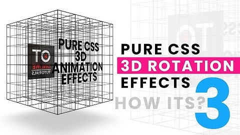 CSS3 3D Rotation Animation Effects 3 | How Its?