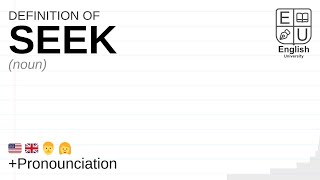 SEEK meaning, definition & pronunciation | What is SEEK? | How to say SEEK