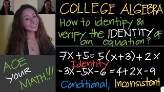 COLLEGE ALGEBRA: How to identify and verify the IDENTITY of an equation | Jane Maciejewski