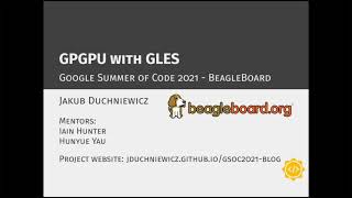 Gpgpu With Gles Intro Gsoc 21 Beagleboard