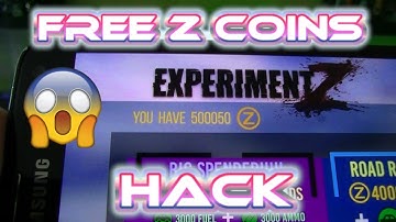 Experiment Z Hack Get Unlimited Z Coins FREE 100% WORKING