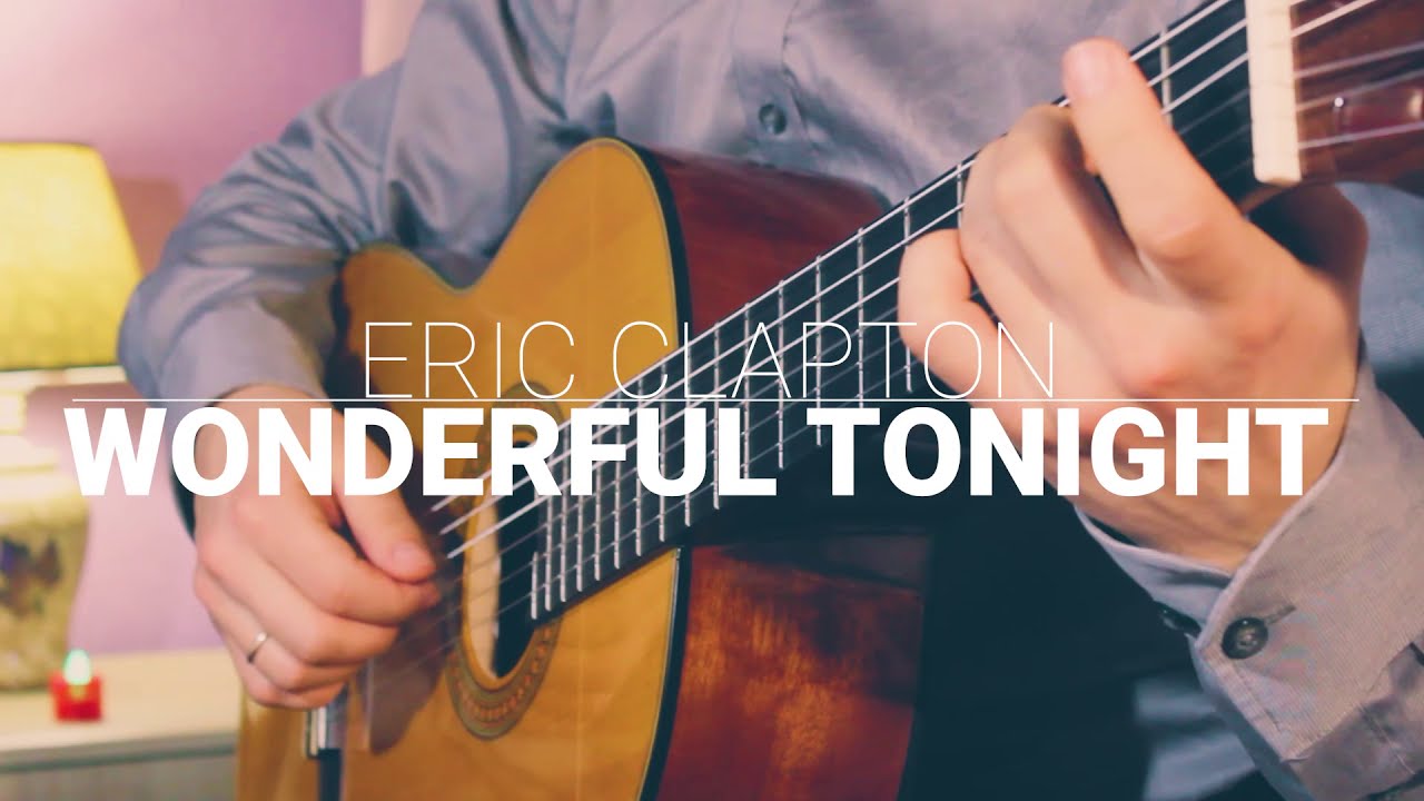 Wonderful tonight - Eric Clapton // Fingerstyle Guitar Cover // Tabs