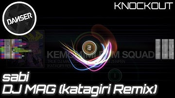 osu! top 50 replays knockout | sabi - DJ MAG (katagiri Remix) [KEMOMIMI EDM SQUAD]