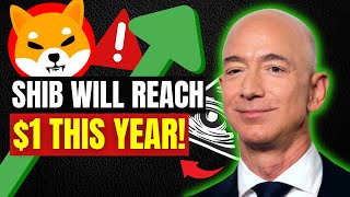 AMAZON BOSS JEFF BEZOS JUST CONFESSED SHIBA INU COIN WILL REACH $1 THIS YEAR!! SHIB News Today