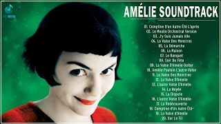 Amélie Soundtrack ♥ Le beau monde d&#39;Amélie en 1 heure ♥ Le monde fabuleux d&#39;Amélie - SoundTrack