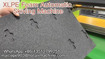 XLPE Foam Automatic Skiving Machine | How to Skive XLPE Sheet ？