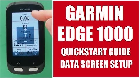 Garmin Edge 1000 Quickstart Guide - Data Screen Setup